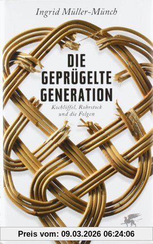 Ingrid Müller-Münch Die Geprügelte Generation, Kochlöffel, Rohrstock Und Die Folgen