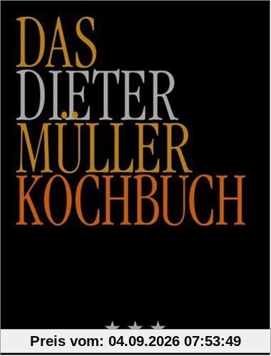 Das Dieter Müller Kochbuch