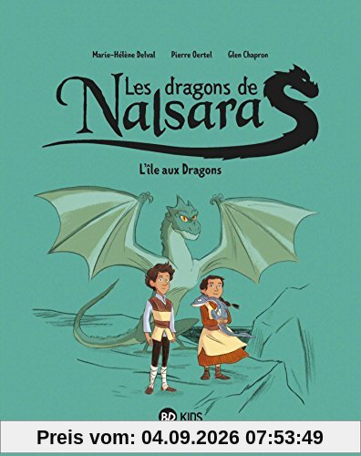 Les dragons de Nalsara. Vol. 1. L'île aux dragons
