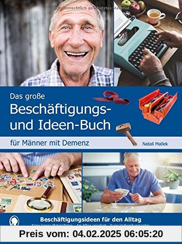 Das große Beschäftigungs- und Ideenbuch für Männer mit Demenz