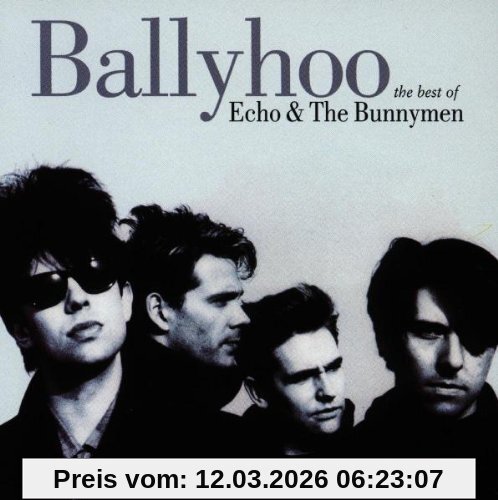 Echo & the Bunnymen Ballyhoo (Best Of)