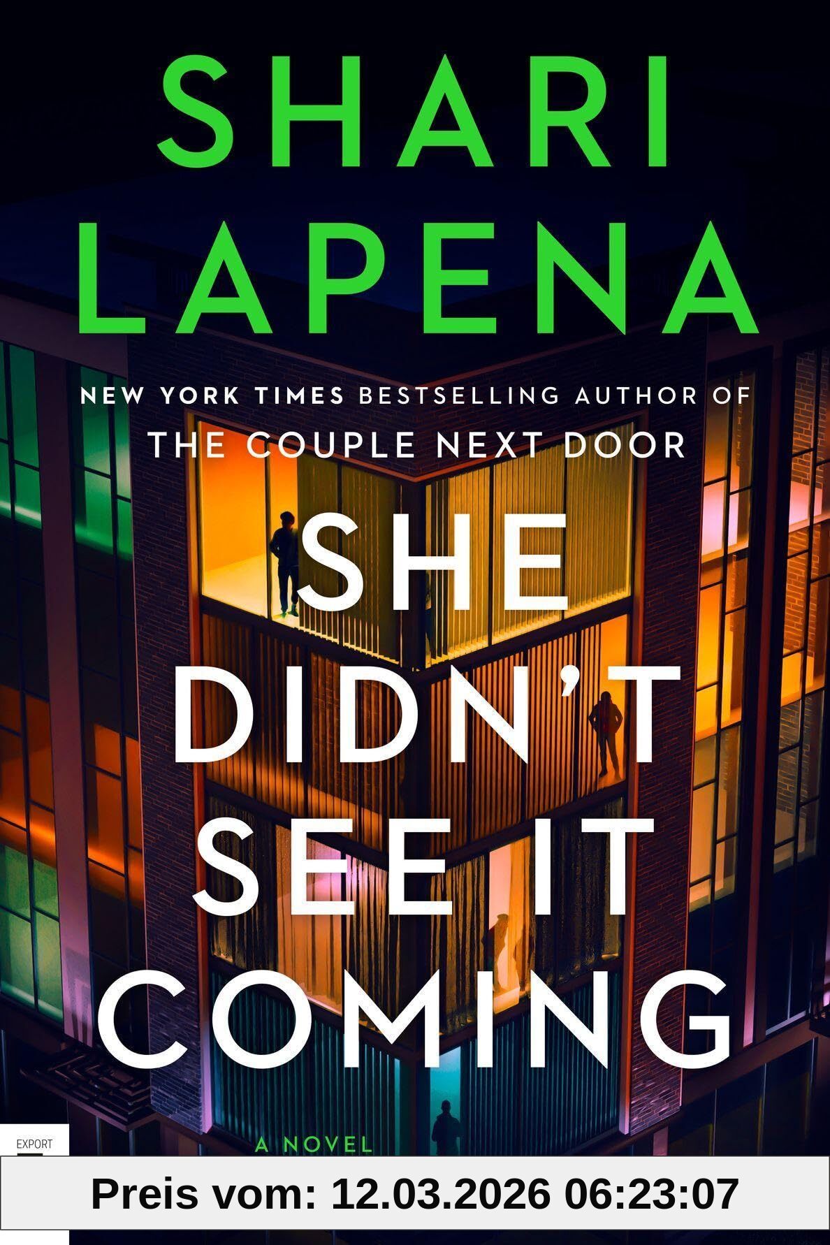 Shari Lapena She Didn't See It Coming, A Novel