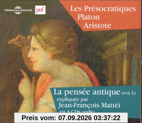 Les Presocratiques - Platon - Aristote