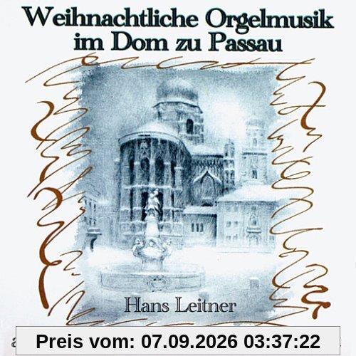 Weihnacht Orgel Dom zu Passau