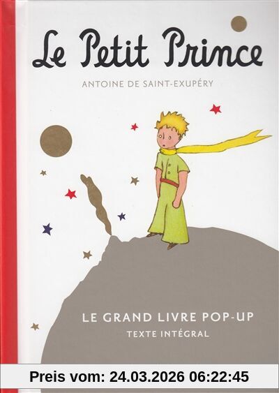 Le Petit Prince : le grand livre pop-up