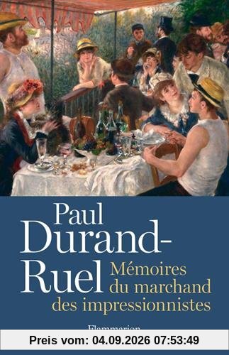 Paul Durand-Ruel : mémoires du marchand des impressionnistes