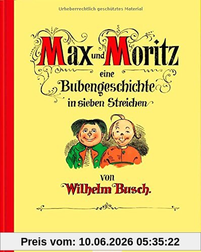 Max und Moritz - Eine Bubengeschichte in sieben Streichen, Jubiläumsausgabe