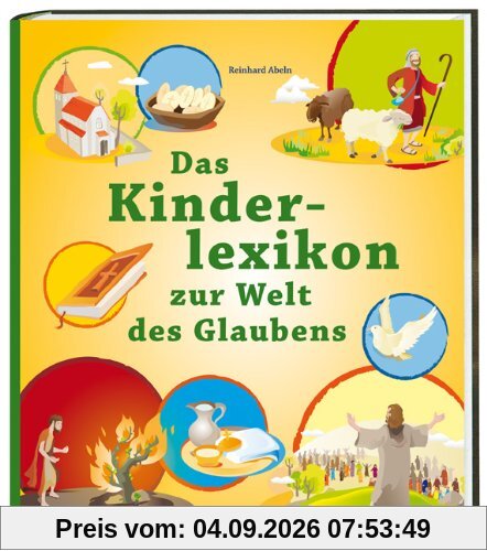 Das Kinderlexikon zur Welt des Glaubens