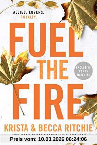 Krista Ritchie Fuel The Fire (Addicted Series, Band 8)