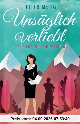 Unsäglich verliebt: Alaska wider Willen