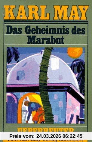 (May, Karl): Karl May Taschenbücher, Bd.57, Das Geheimnis des Marabut