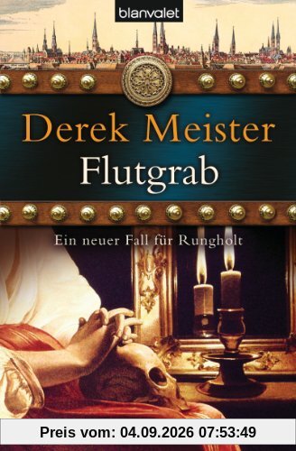Flutgrab: Historischer Kriminalroman