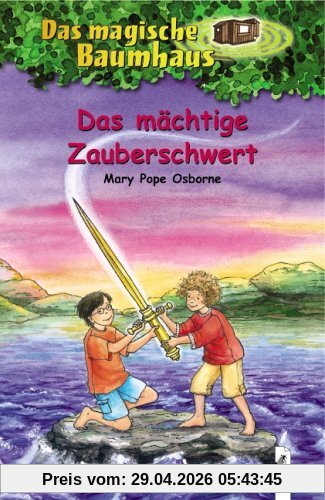 Das magische Baumhaus 29. Das mächtige Zauberschwert