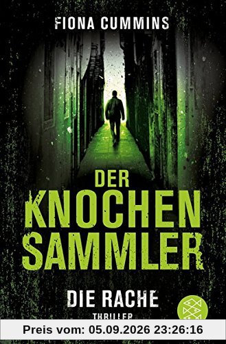 Der Knochensammler - Die Rache: Thriller