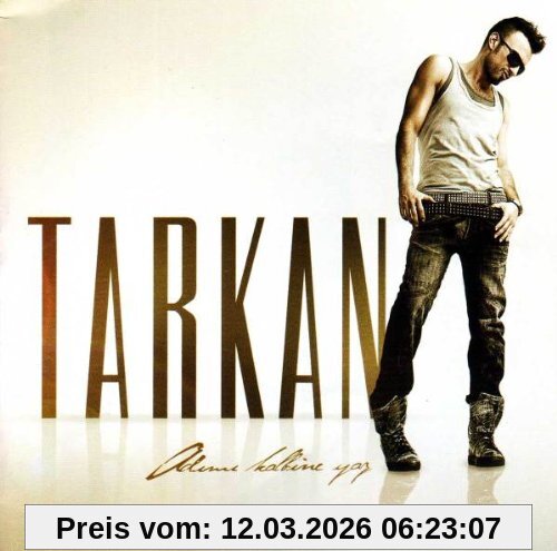 Tarkan Adimi Kalbine Yaz