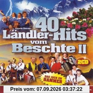 40 Ländler-Hits Vom Beschte II