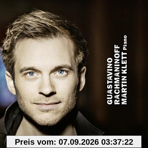 Guastavino & Rachmaninoff: Klavierwerke