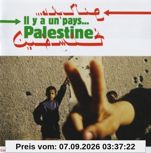 Il Y'A Un Pays... Palestine