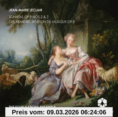 the Four Nations Ensemble Sonaten Op.9, Nr.2+7/Deuxieme Recreation