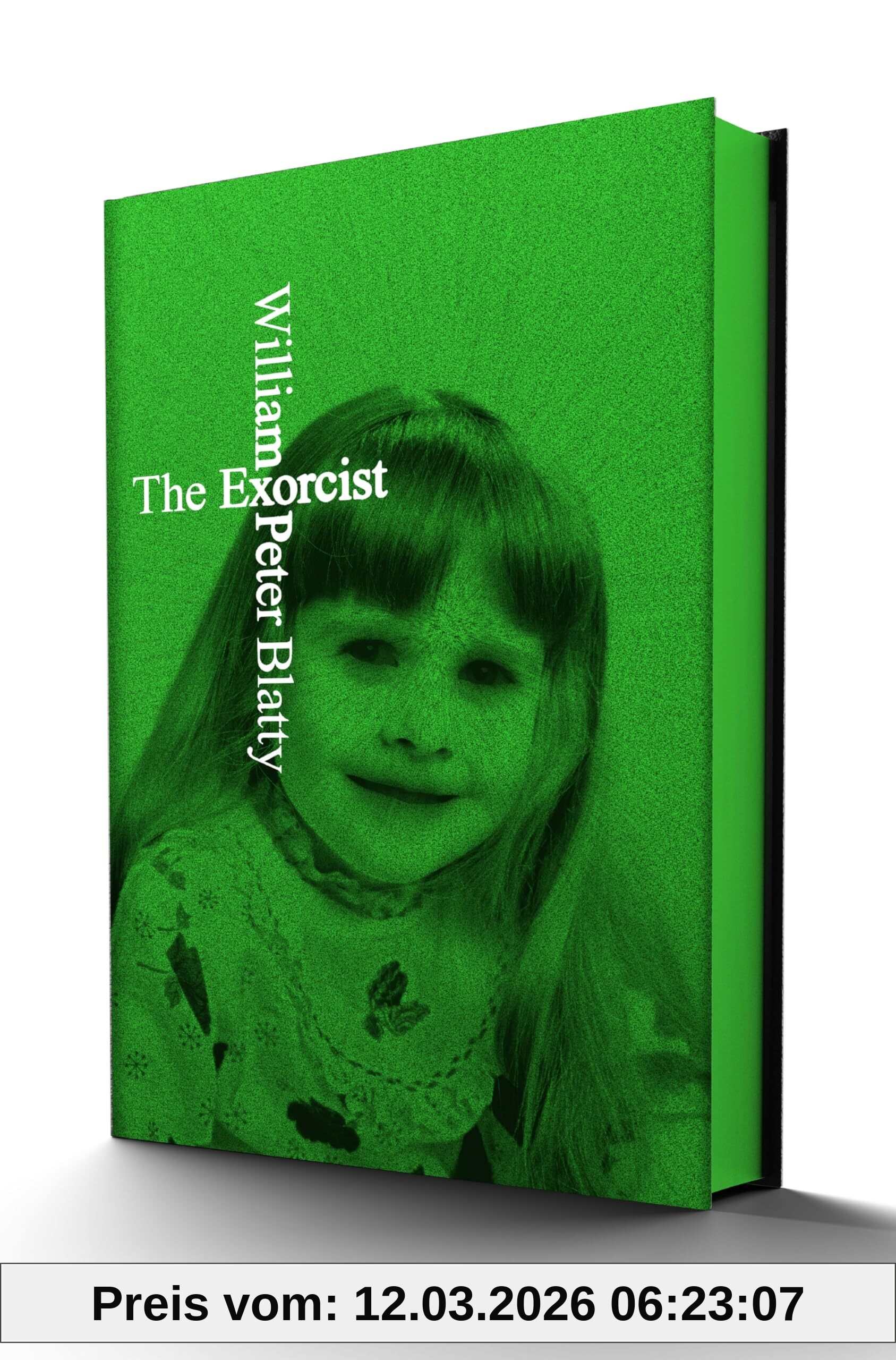 Blatty, William Peter The Exorcist Deluxe Limited Edition, A Terrifying Classic Of American Horror