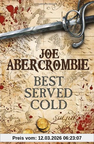 Joe Abercrombie Best Served Cold