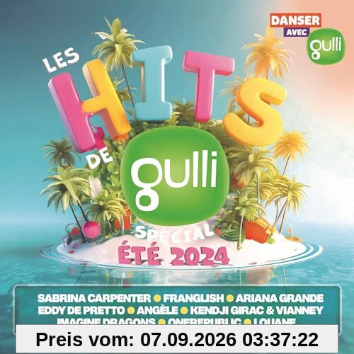 Les Hits de Gulli Spécial Été 2024