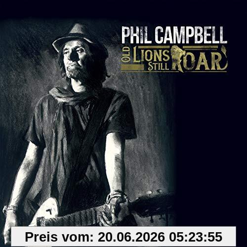 Phil Campbell Old Lions Still Roar