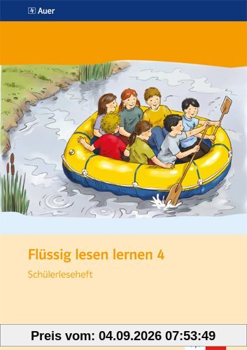 Flüssig lesen lernen - Neubearbeitung / Schülerleseheft 4. Schuljahr: Die Sieben und das versunkene Schiff