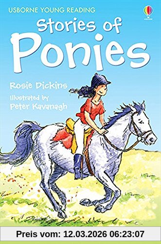 Rosie Dickins Stories Of Ponies (3.1 Young Reading Series One (Red))