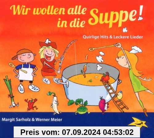 Wir wollen alle in die Suppe!