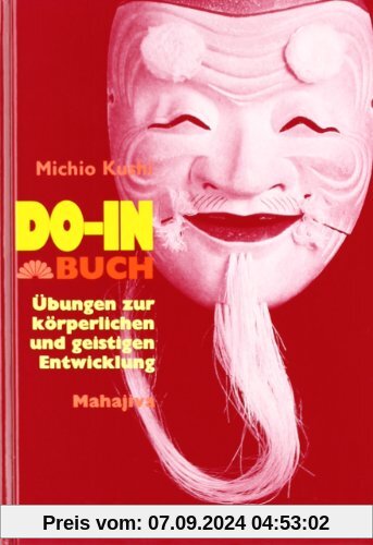 Do-In Buch: Übungen zur körperlichen und geistigen Entwicklung