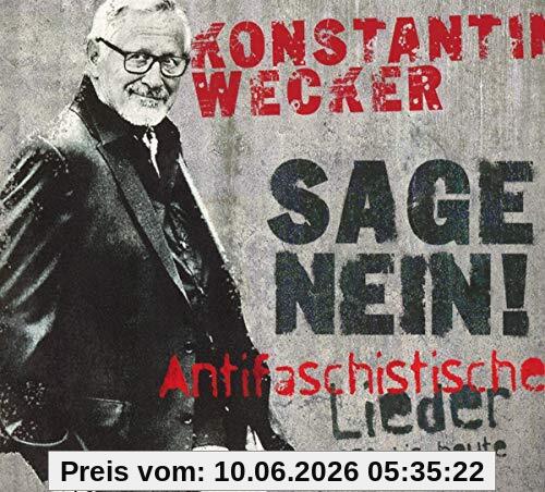 Sage Nein! (Antifaschistische Lieder: 1978 bis heute)