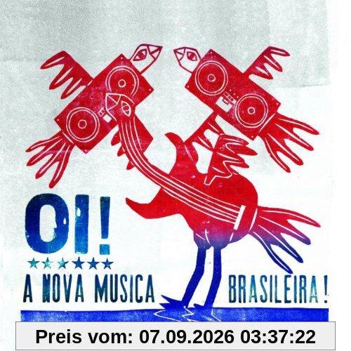 Oi!a Nova Musica Brasileira!