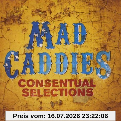 Mad Caddies Consentual Selections
