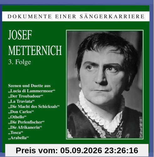Dokumente einer Sängerkarriere Josef Metternich III
