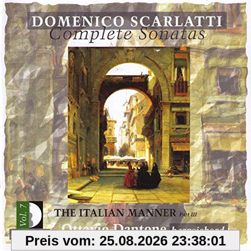 Ottavio Dantone Scarlatti, Complete Sonatas Vol. 7 - La Maniera Italiana