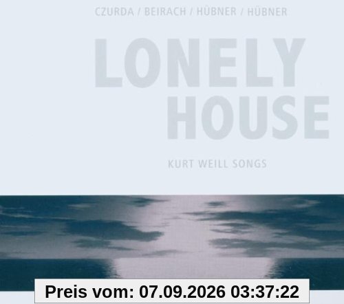 Lonely House - Kurt Weill Songs