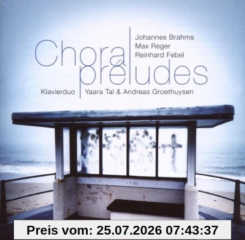 Duo Tal & Groethuysen Choralpreludes