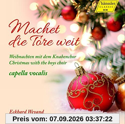 Machet die Tore weit - Weihnachten mit dem Knabenchor