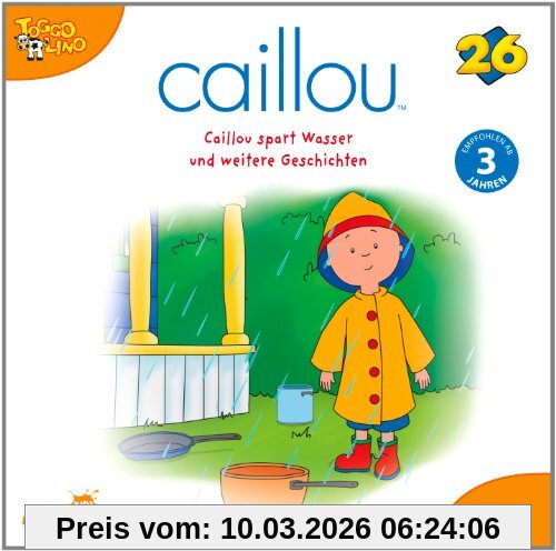 Various Caillou 26 Audio, Caillou Spart Wasser U Weitere Ge