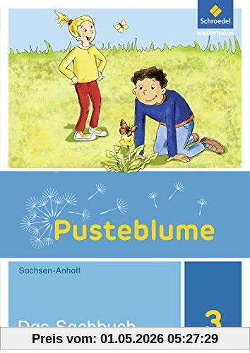 Pusteblume. Das Sachbuch - Ausgabe 2017 für Sachsen-Anhalt: Schülerband 3