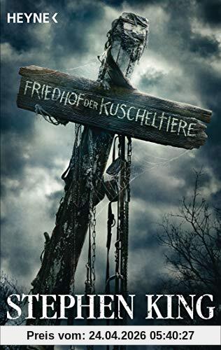 Friedhof der Kuscheltiere: Roman