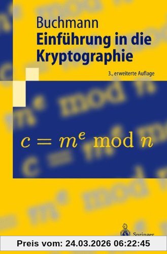 Einführung in die Kryptographie (Springer-Lehrbuch)
