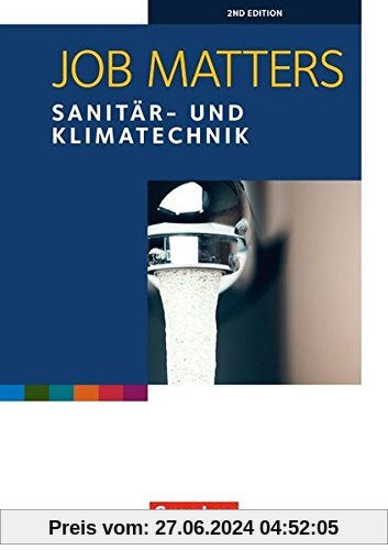 Job Matters - 2nd edition / A2 - Sanitär- und Klimatechnik: Arbeitsheft
