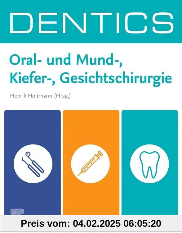 DENTICS Oral- und Mund-, Kiefer-, Gesichtschirurgie