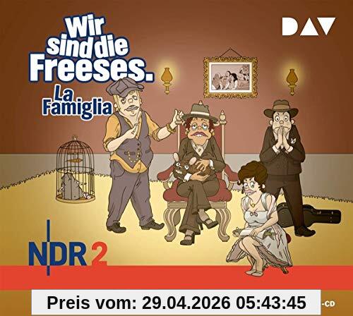 Wir sind die Freeses. La Famiglia: Hörspiel (3 CDs): Teil 05