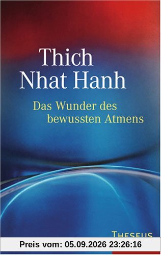 Das Wunder des bewussten Atmens