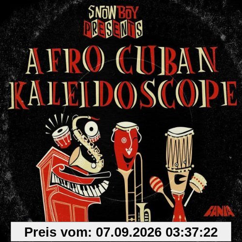 DJ Snowboys Afro Cuban Kaleidoscope