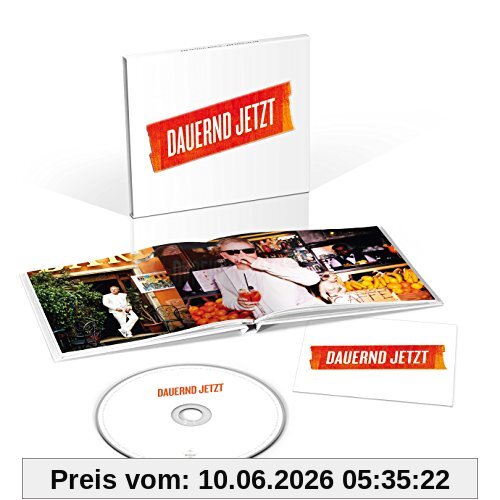 Dauernd Jetzt (Limitierte Special Edition inklusive Bonus Tracks)