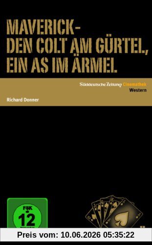 Maverick - Den Colt am Gürtel, ein As im Ärmel